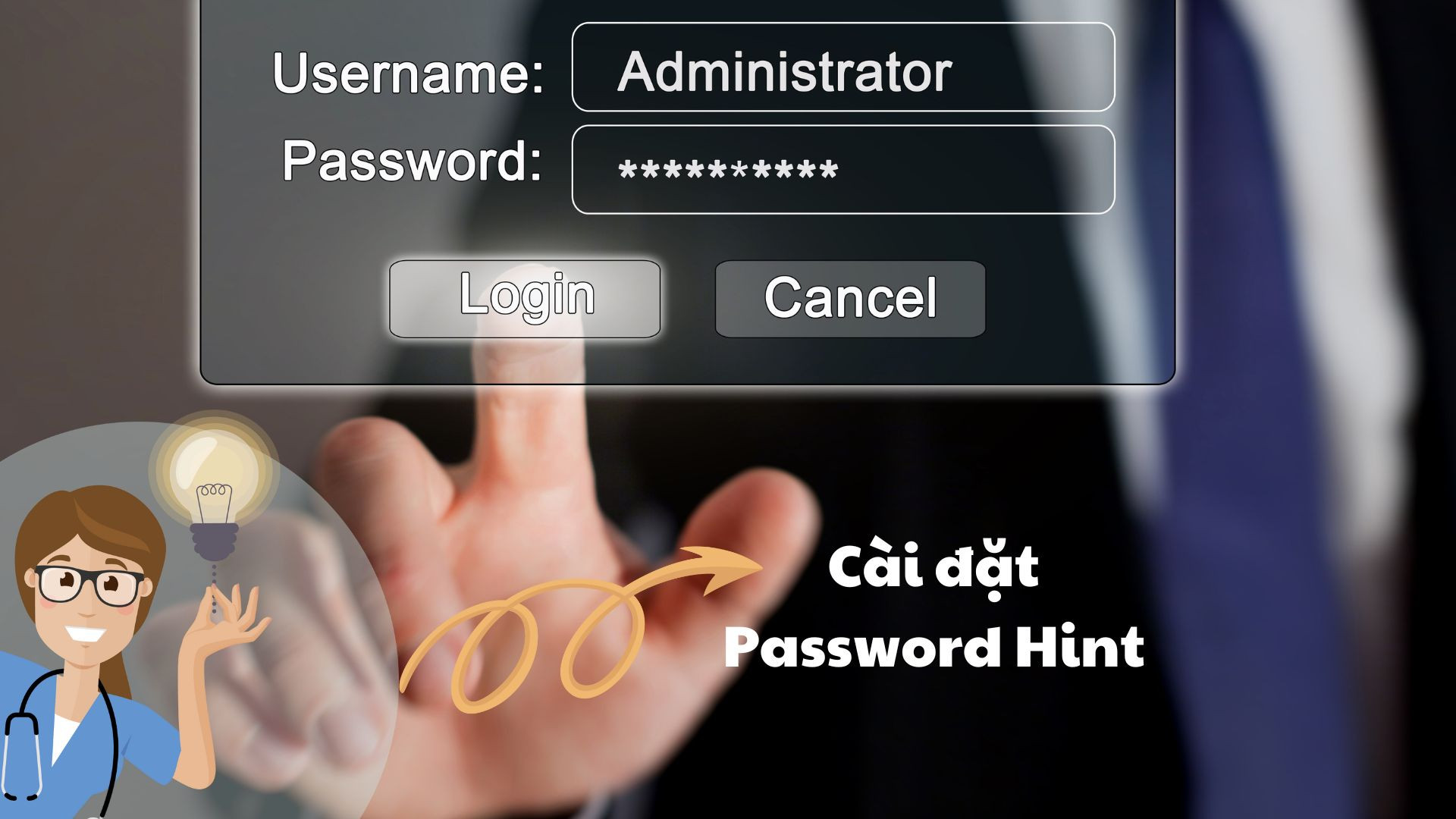 Cách cài đặt Password Hint an toàn và tiện lợi trên máy tính