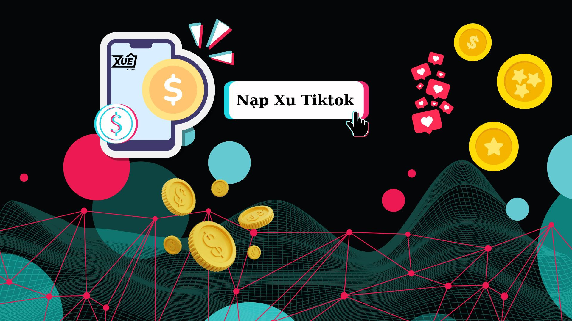 [TIKTOK] Hướng dẫn chi tiết nạp xu vào tài khoản Tiktok