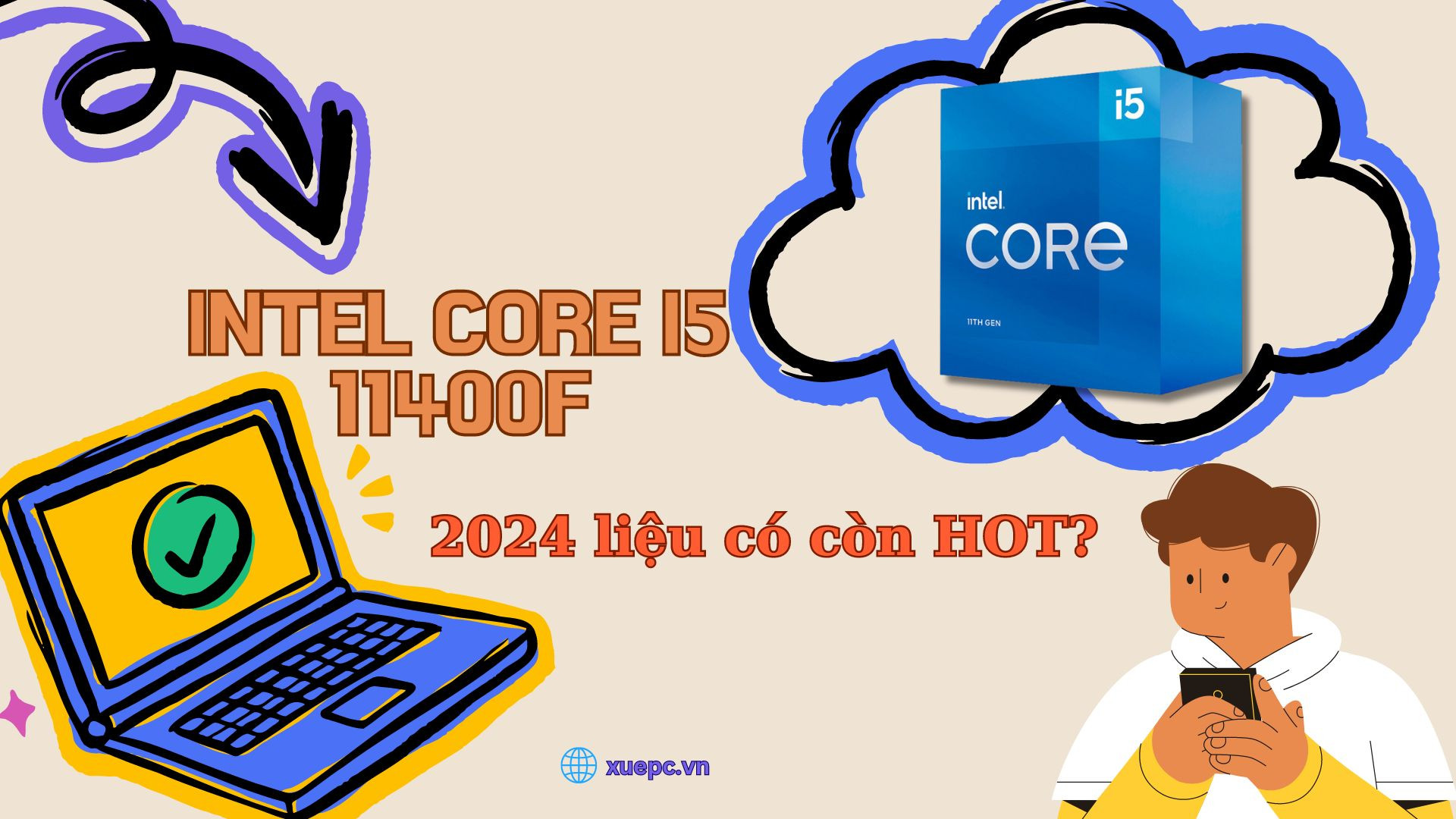 CPU Intel Core i5 11400F Trong năm 2024 làm được những gì?