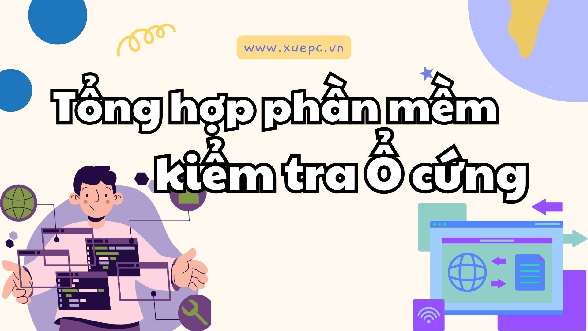 Tổng hợp phần mềm kiểm tra Ổ cứng dữ liệu SSD và HDD