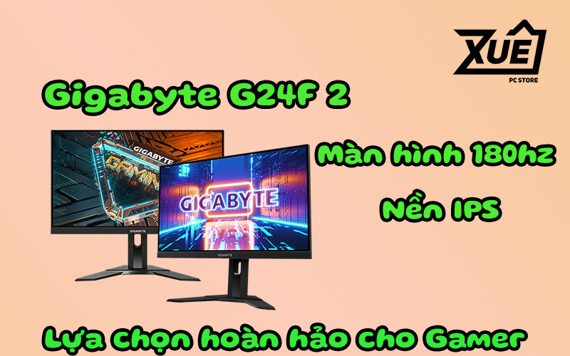 Màn hình Gigabyte G24F 2 Vì sao luôn được nhiều người dùng ưa thích đến vậy?
