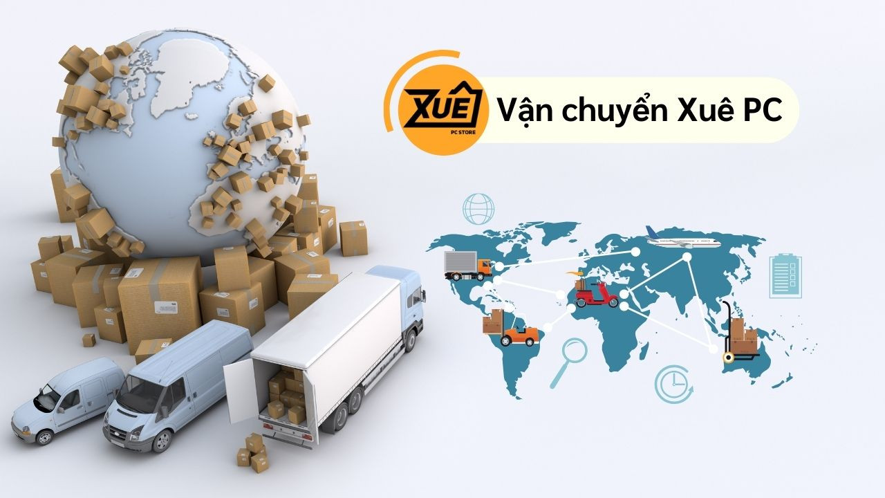 XUÊ PC STORE và quy trình vận chuyển hàng hóa đến khách hàng