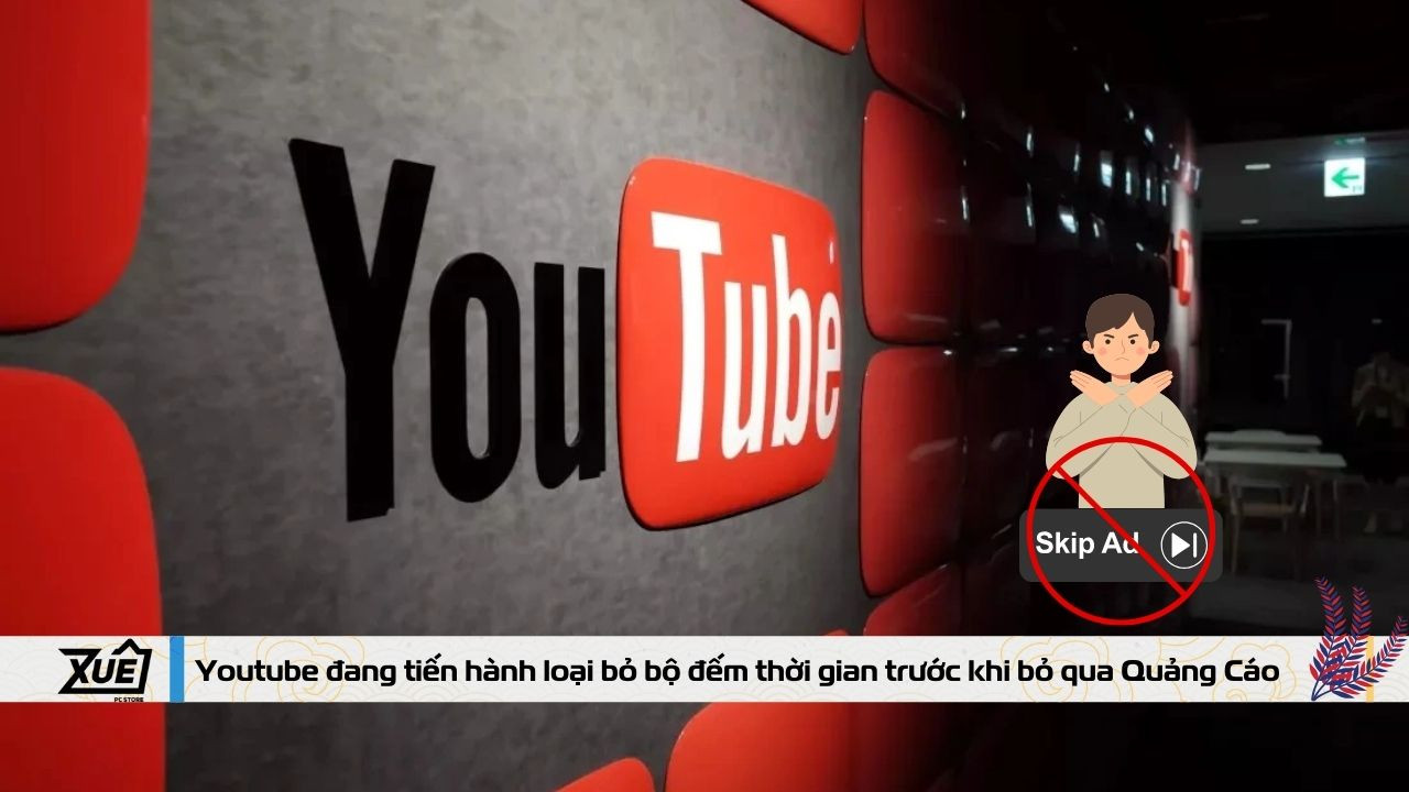 Youtube đang tiến hành loại bỏ bộ đếm thời gian trước khi bỏ qua Quảng Cáo