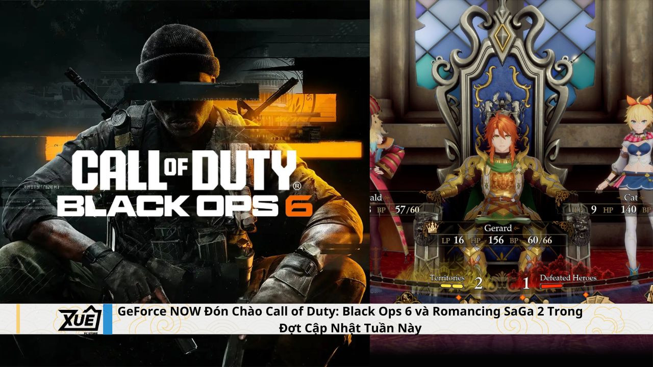 GeForce NOW Đón Chào Call of Duty: Black Ops 6 và Romancing SaGa 2 Trong Đợt Cập Nhật Tuần Này