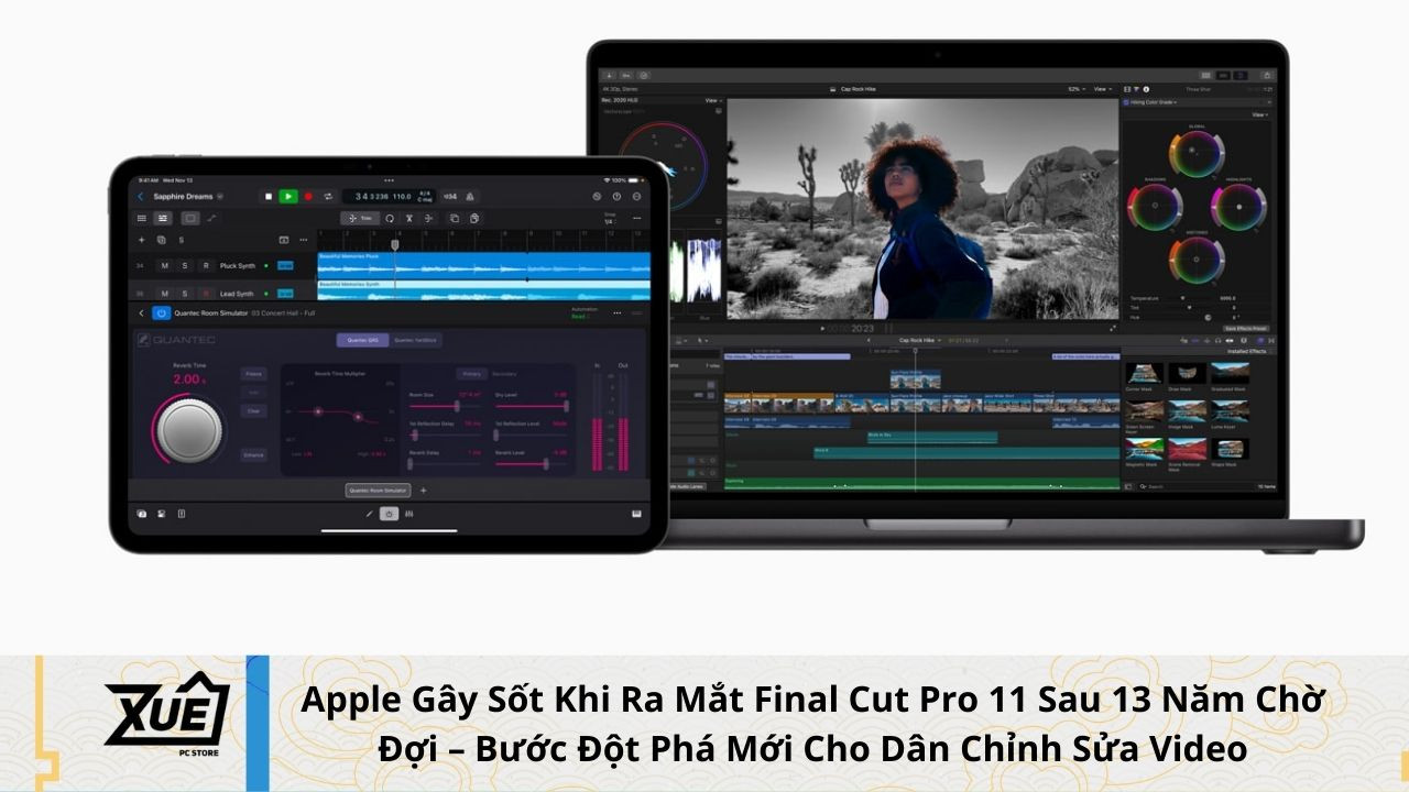 Apple Gây Sốt Khi Ra Mắt Final Cut Pro 11 Sau 13 Năm Chờ Đợi – Bước Đột Phá Mới Cho Dân Chỉnh Sửa Video