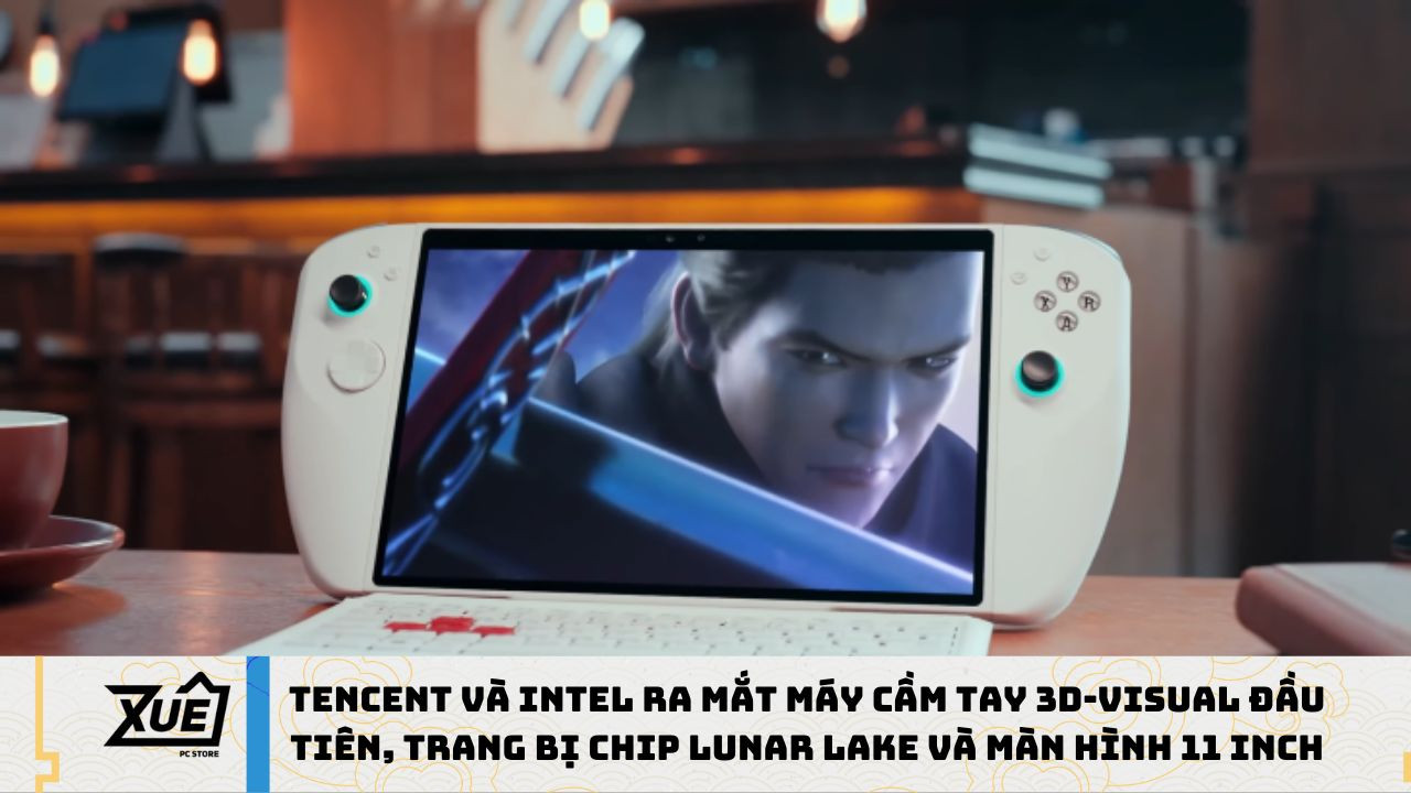 Tencent và Intel Ra Mắt Máy Cầm Tay 3D-Visual Đầu Tiên, Trang Bị Chip Lunar Lake và Màn Hình 11 Inch