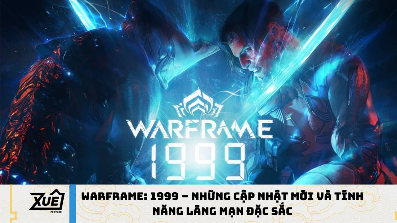 Warframe: 1999 – Những Cập Nhật Mới và Tính Năng Lãng Mạn Đặc Sắc