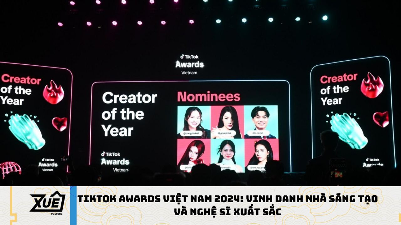 TikTok Awards Việt Nam 2024: Vinh danh nhà sáng tạo và nghệ sĩ xuất sắc