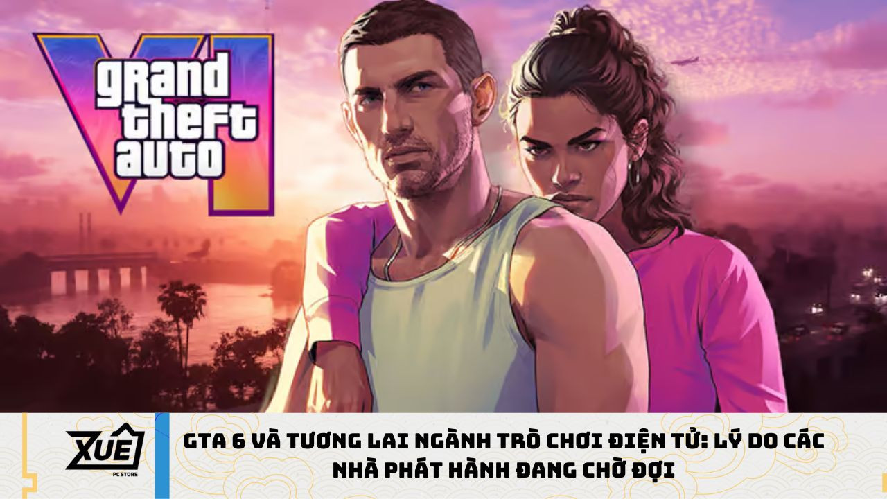 GTA 6 Và Tương Lai Ngành Trò Chơi Điện Tử: Lý Do Các Nhà Phát Hành Đang Chờ Đợi