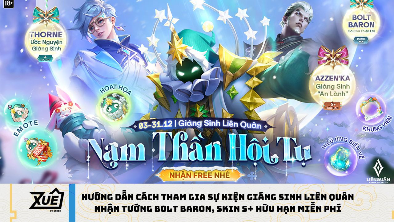 Hướng Dẫn Cách Tham Gia Sự Kiện Giáng Sinh Liên Quân Nhận Tướng Bolt Baron, Skin S+ Hữu Hạn Miễn Phí