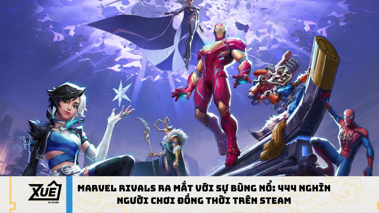 Marvel Rivals Ra Mắt Với Sự Bùng Nổ: 444 Nghìn Người Chơi Đồng Thời Trên Steam