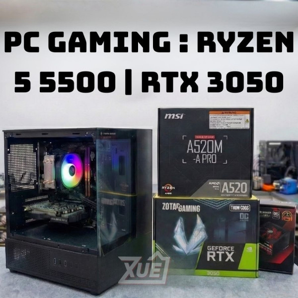 BỘ PC GAMING RYZEN 5 5500 - RTX 3050 6GB OC (XUEPCT03)