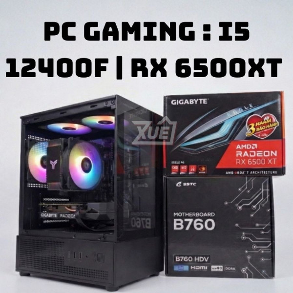 BỘ PC GAMING I5 12400F - RX 6500 XT 4GB OC (XUEPC096-G)