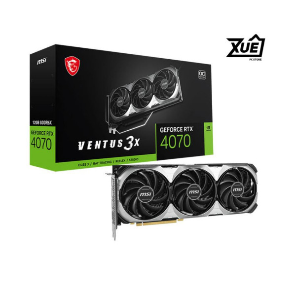 CARD MÀN HÌNH MSI RTX 4070 VENTUS 3X E1 12G OC