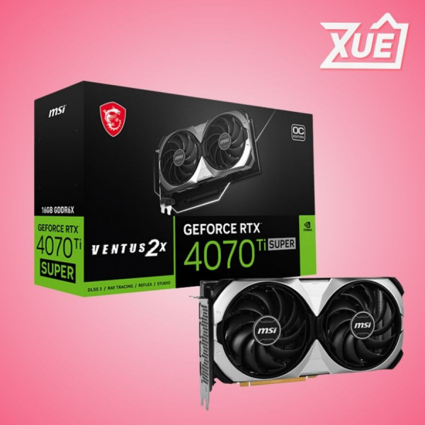 CARD MÀN HÌNH MSI RTX 4070 TI SUPER 16G VENTUS 2X OC