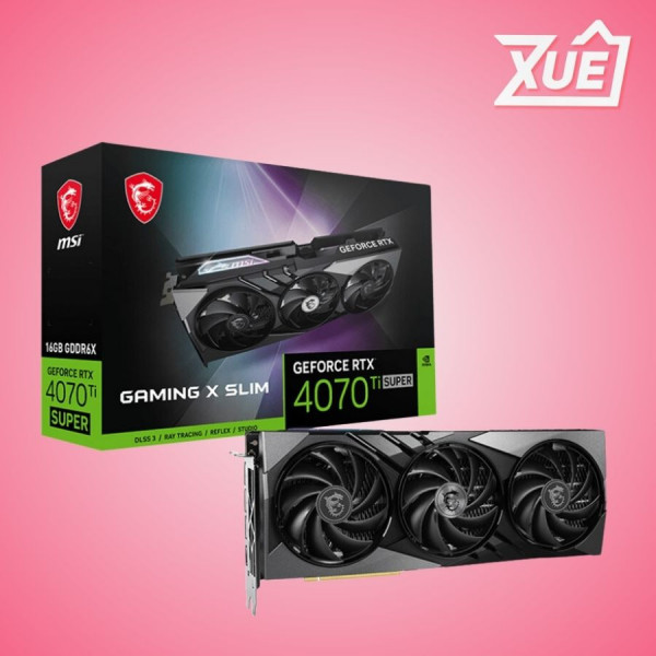 CARD MÀN HÌNH MSI RTX 4070 TI SUPER 16G GAMING X SLIM